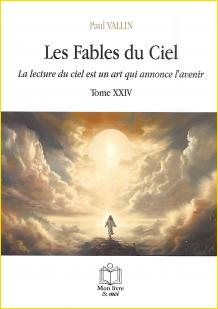 Les Fables du Ciel. Tome XXIV<br>La lecture du ciel est un art qui annonce l'avenir