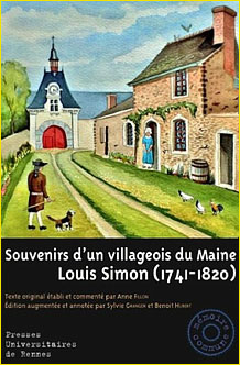 Souvenirs dun villageois du Maine. Louis Simon (1741-1820)