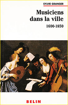 Musiciens dans la ville. 1600-1850