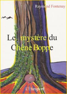 Le mystre du Chne Boppe