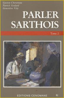 Parler sarthois. Tome 2