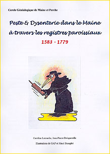 Peste & Dysenterie dans le Maine  travers les registres paroissiaux. 1583-1779