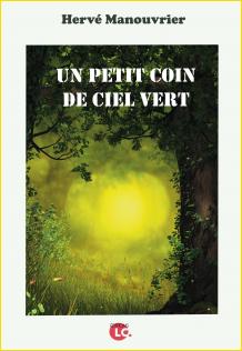 Un petit coin de ciel vert