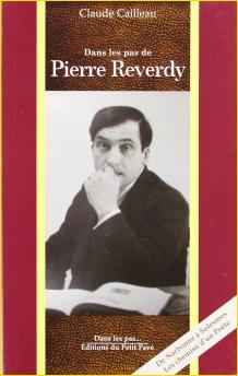 Dans les pas de Pierre Reverdy