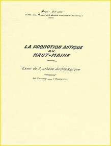 La promotion antique du Haut-Maine. Essai de Synthse Archologique
