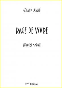 Rage de vivre (2e dition)