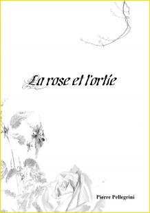 La rose et l'ortie