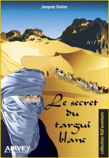Le secret du Targui blanc
