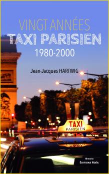 Vingt ann�es Taxi parisien. 1980-2000