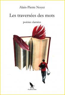 Les traverses des mots. Posies slames