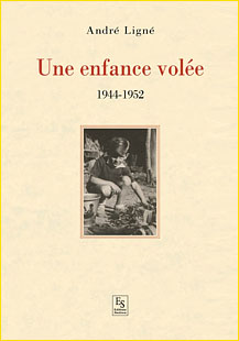 Une enfance vole. 1944-1952