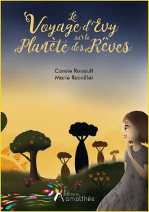 Le Voyage d'Evy sur la Plante des Rves